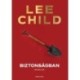Lee Child: Biztonságban