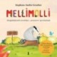 Stephens-Sarlós Erzsébet: Mellimolli - Mozgásfejlesztő mesekönyv "szenzoros" gyerekeknek