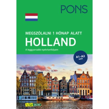 Martine Reijnders: PONS Megszólalni 1 hónap alatt HOLLAND - A leggyorsabb nyelvtanfolyam
