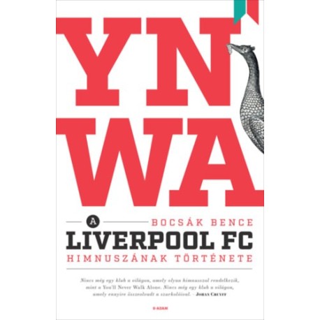 Bocsák Bence: YNWA - A Liverpool FC himnuszának története