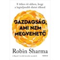 Robin Sharma: Gazdagság, ami nem megvehető