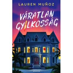 Lauren Munoz: Váratlan gyilkosság