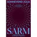 Sonnevend Júlia: Sárm - Hogyan formálják a vonzó személyiségek a világpolitikát?
