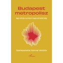 Budapest Metropolisz - Egy közép-európai nagyvárostérség