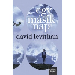 David Levithan: Egy másik nap - Every day 2. (puhatáblás)