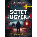 Lina Areklew: Sötét ügyek