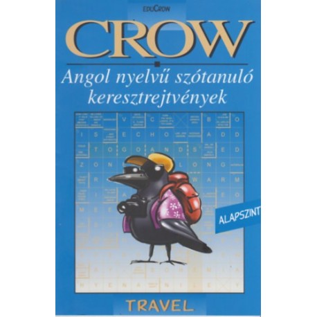 Villányi Edit (szerk.): Crow Travel - Angol nyelvű szótanuló keresztrejtvények - Alapszint