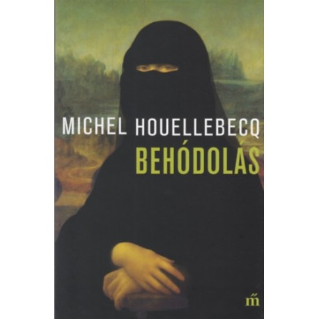 Michel Houellebecq: Behódolás