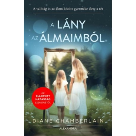 Diane Chamberlain: A lány az álmaimból