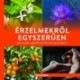 Érzelmekről egyszerűen - Esszenciális olajokkal az érzelmi egyensúlyért
