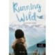 K. A. Tucker: Running Wild - Versengő Vadon - Az egyszerű vadon 3.