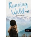 K. A. Tucker: Running Wild - Versengő Vadon - Az egyszerű vadon 3.