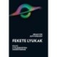 Stephen Hawking: Fekete lyukak