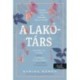 Sarina Bowen: A lakótárs