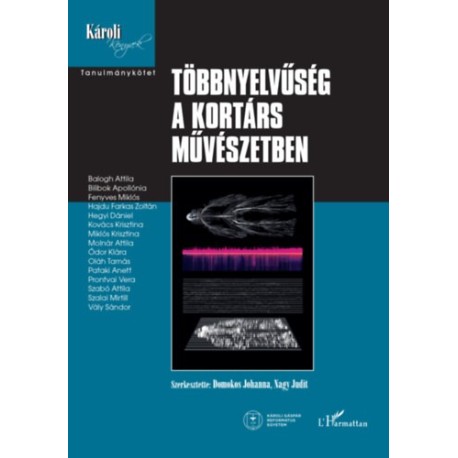 Nagy Judit: Többnyelvűség a kortárs művészetben
