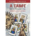 Pierre Druggs: A tarot, mint az önismeret útja pszichológiai megvilágításban