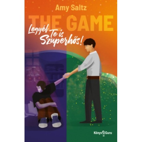 Amy Saltz: The Game - Legyél te is szuperhős!