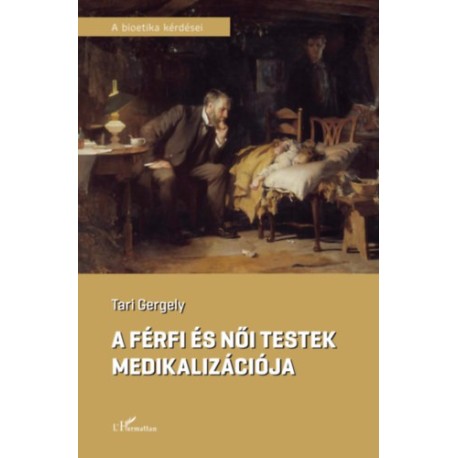 Tari Gergely: A férfi és női testek medikalizációja