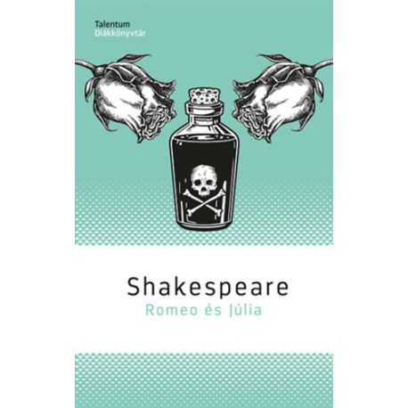 William Shakespeare: Romeo és Júlia