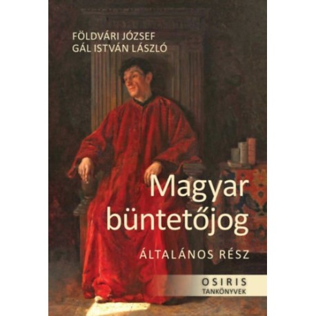 Földvári József: Magyar büntetőjog - Általános rész