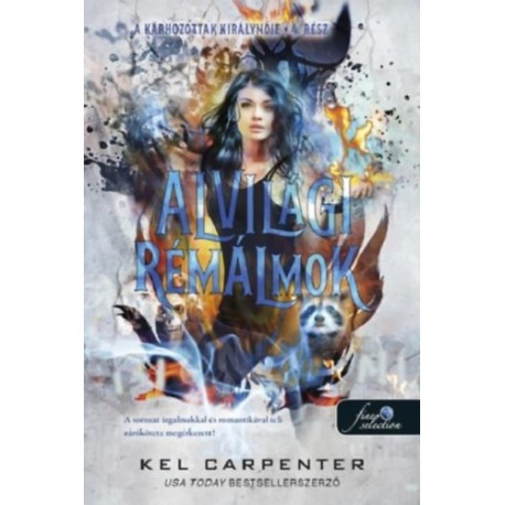 Kel Carpenter: Alvilági rémálmok - A Kárhozottak királynője 4.