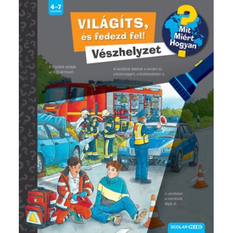 Carola von Kessel: Világíts, és fedezd fel! - Vészhelyzet