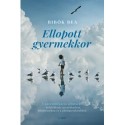 Bibók Bea: Ellopott gyermekkor - A parentifikáció jelensége - önfeláldozás gyerekkorban, felnőttkorban és a párkapcsolatokban