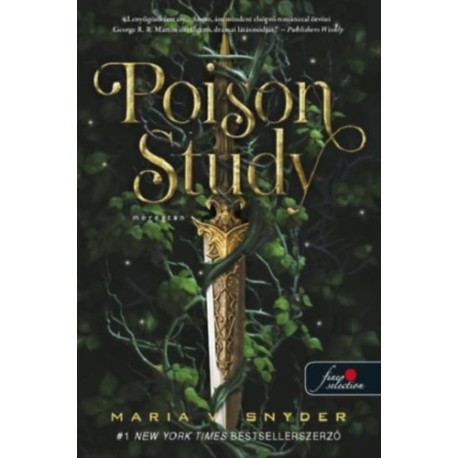 Maria V. Snyder: Poison study - Méregtan