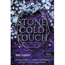 Jennifer L. Armentrout: Stone Cold Touch - Dermesztő érintés - Komor elemek 2.
