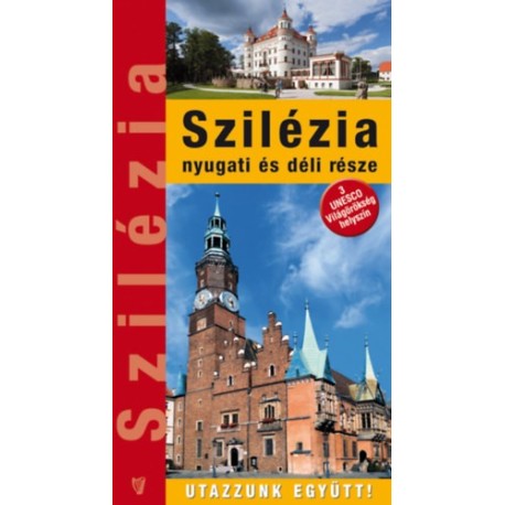 Etédi Alexa, Marton Jenő, Munkácsi Zsolt, Varga Zsolt, Wojciech Mlynarczyk: Szilézia nyugati és déli része