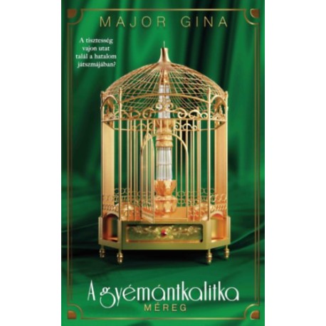 Major Gina: A gyémántkalitka 3. - Méreg