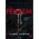 Chris Carter: Félelem