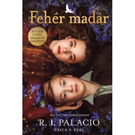R.J. Palacio: Fehér madár