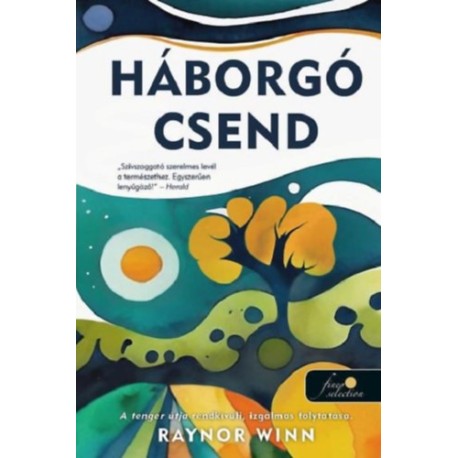 Raynor Winn: Háborgó csend
