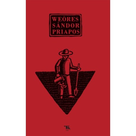 Weöres Sándor: Priapos