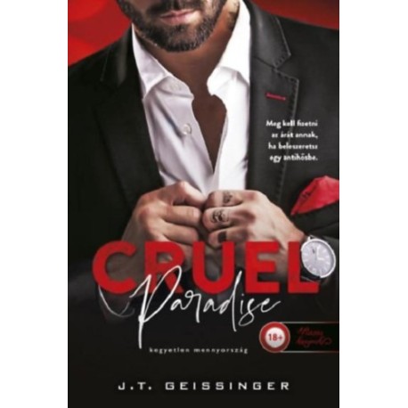 J.T. Geissinger: Cruel Paradise - Kegyetlen mennyország