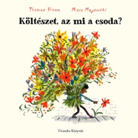 Thomas Vinau: Költészet, az mi a csoda?