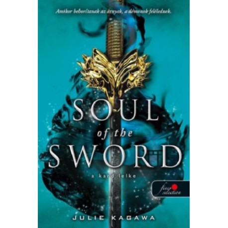Julie Kagawa: Soul of the Sword - A kard lelke - A róka árnya 2.