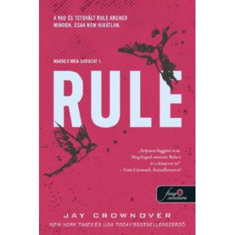 Jay Crownover: Rule - Marked Men 1.