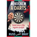 Russ Bray: Mindenem a Darts