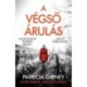 Patricia Gibney: A végső árulás - Lottie Parker 6.