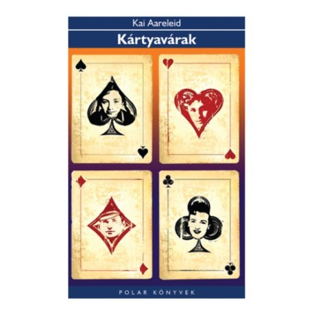 Kai Aareleid: Kártyavárak