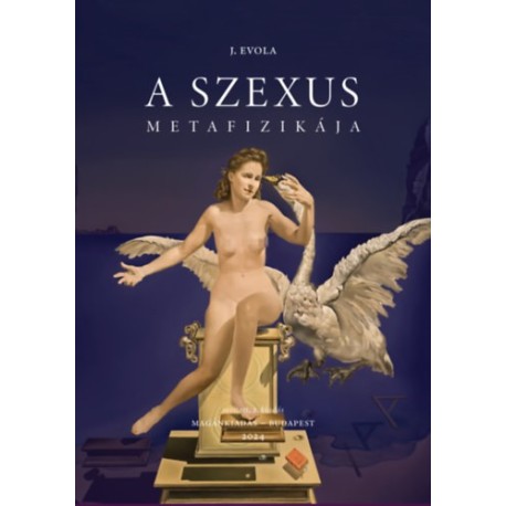 Julius Evola: A szexus metafizikája