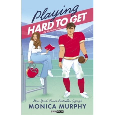 Monica Murphy: Playing Hard to Get - Az elérhetetlen játékos - (Különleges kiadás)