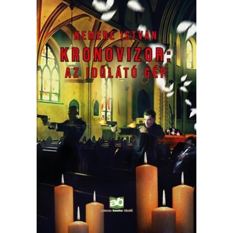 Nemere István: Kronovizor: Az időtlátó gép