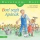 Liane Schneider: Bori segít apának - Barátnőm, Bori 55.