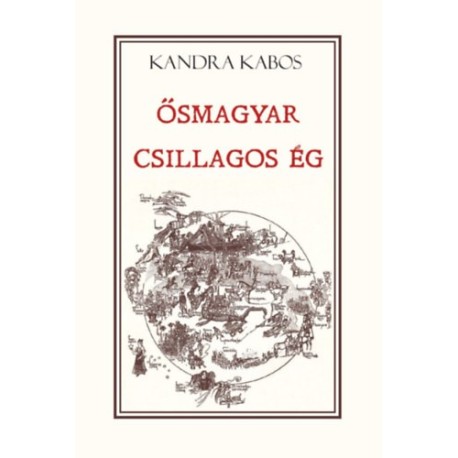 Kandra Kabos: Ősmagyar csillagos ég