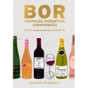 Charlotte Kristensen: Borkóstolás, párosítás, szervírozás