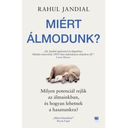 Rahul Jandial: Miért álmodunk?