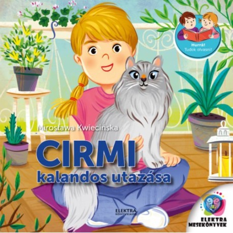 Miroslawa Kwiecinska: Cirmi kalandos utazása